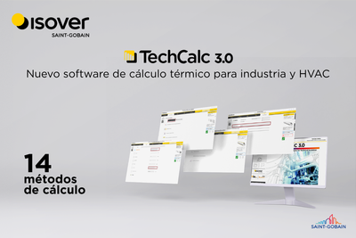 TechCalc 3.0, la nueva herramienta de Saint-Gobain Isover para cálculo térmico