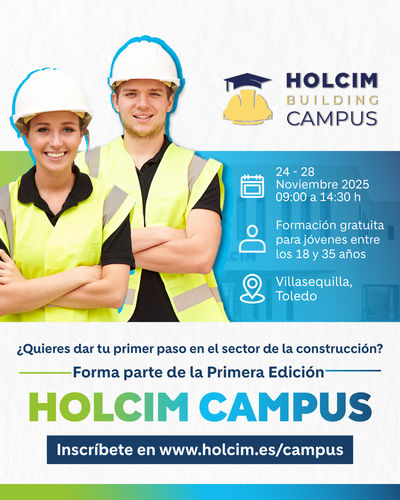 Holcim Campus arranca para conectar a los jóvenes con el futuro profesional de la construcción