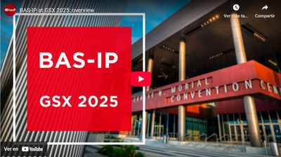 BAS-IP brilla en GSX 2025 de la mano de Napco
