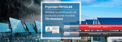 El cable Prysmian Prysolar obtiene la certificación TÜV garantizando calidad y fiabilidad