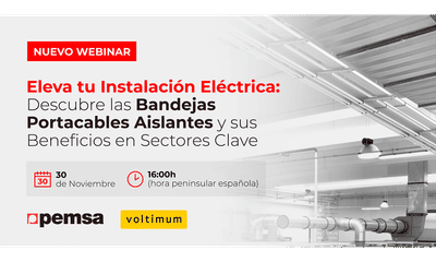 Únete al webinar exclusivo de Pemsa y Voltimum