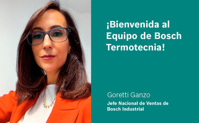 Goretti Ganzo se incorpora como nueva jefe de Ventas Nacional para el canal industrial de Bosch Termotecnia España