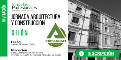 Grupo Aismar participará en las Jornadas Profesionales de Arquitectura y Construcción de Gijón