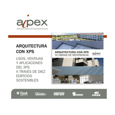 AIPEX celebra su XV aniversario con la edición de "Arquitectura con XPS", un libro de casos de éxito