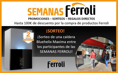 Participa en las "Semanas Ferroli"