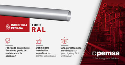 Pemsa aporta soluciones al sector de industria pesada con el tubo RAL