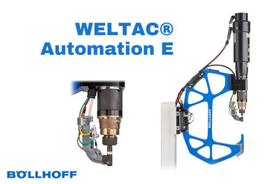 WELTAC® Automation E de Böllhoff irrumpe en el mercado, el equipo 100% eléctrico que redefine la soldadura