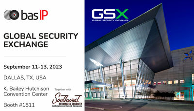 BAS-IP destaca en el escenario mundial de seguridad y tecnología GSX 2023