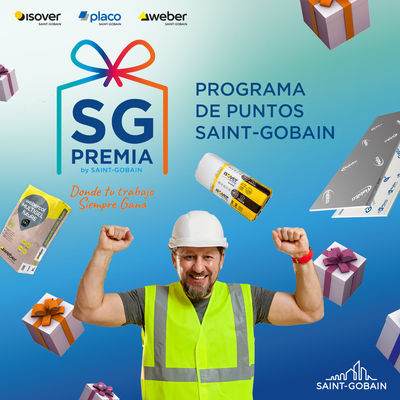 Descubre SG Premia de Saint-Gobain, puntos y premios para los profesionales de Isover, Placo® y Weber